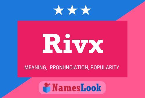 Rivx 名字海报