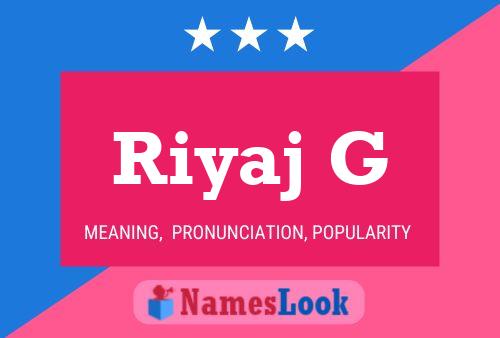 Riyaj G 名字海报