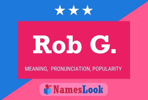 Rob G. 名字海报