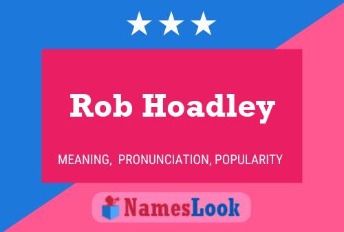 Rob Hoadley 名字海报