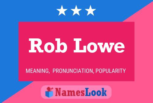 Rob Lowe 名字海报