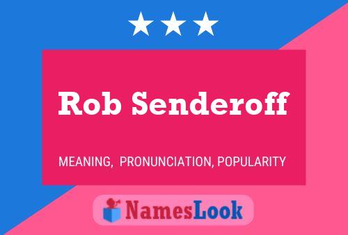 Rob Senderoff 名字海报