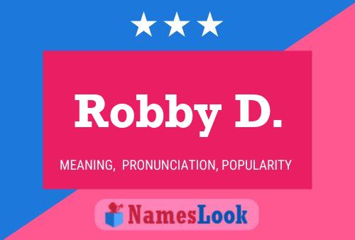 Robby D. 名字海报