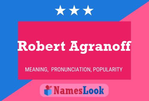 Robert Agranoff 名字海报