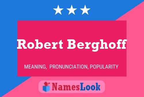 Robert Berghoff 名字海报