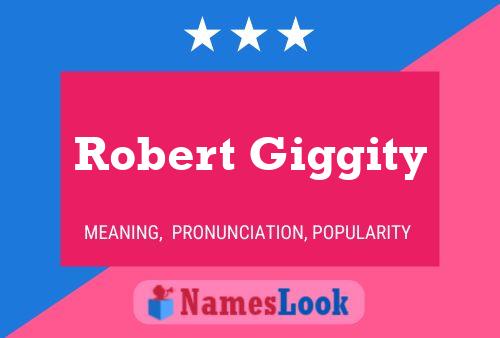 Robert Giggity 名字海报