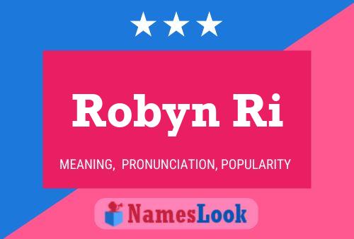 Robyn Ri 名字海报