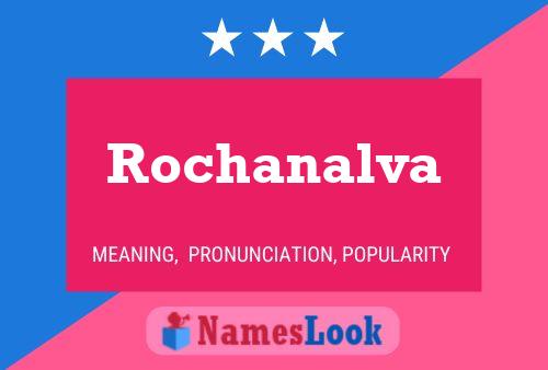 Rochanalva 名字海报