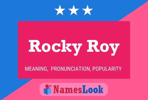 Rocky Roy 名字海报