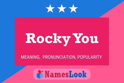 Rocky You 名字海报