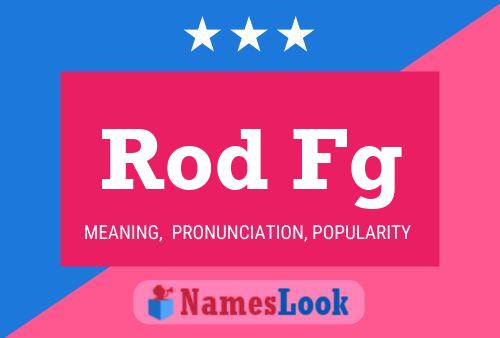 Rod Fg 名字海报