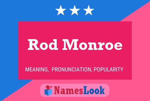 Rod Monroe 名字海报