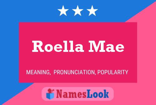 Roella Mae 名字海报