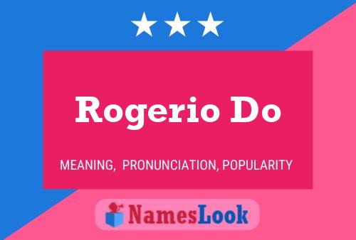 Rogerio Do 名字海报