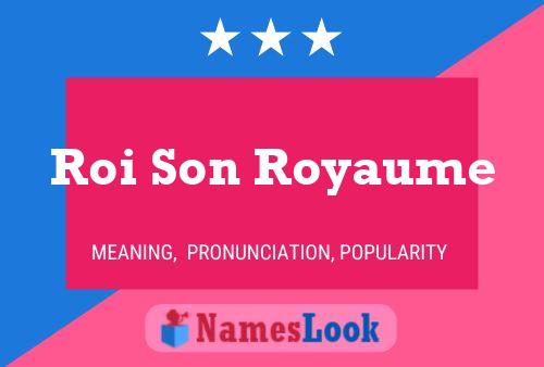 Roi Son Royaume 名字海报