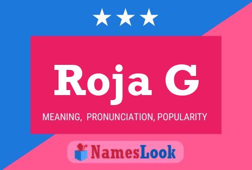 Roja G 名字海报