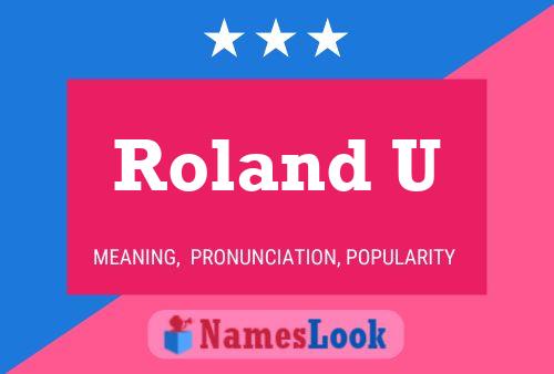 Roland U 名字海报