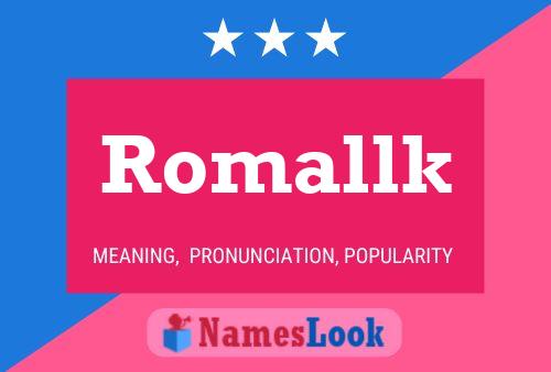 Romallk 名字海报