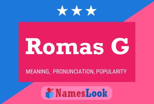 Romas G 名字海报