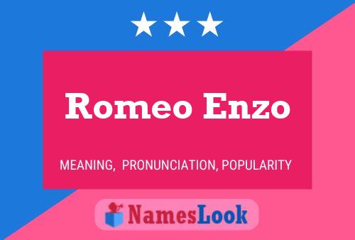 Romeo Enzo 名字海报