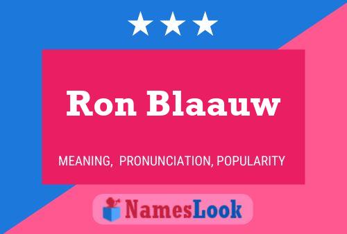 Ron Blaauw 名字海报