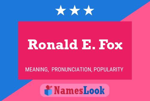 Ronald E. Fox 名字海报