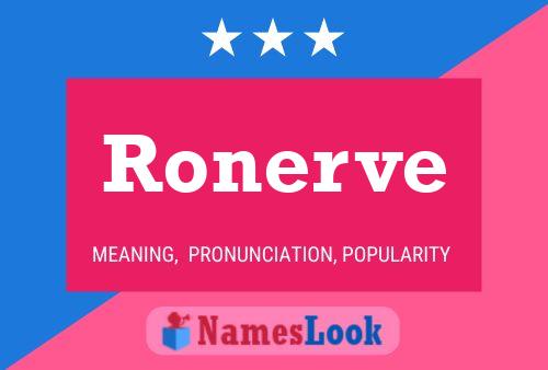 Ronerve 名字海报