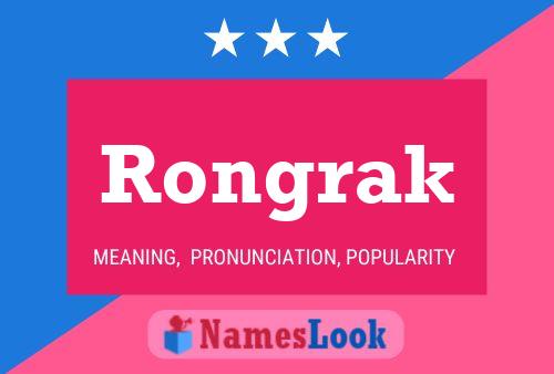 Rongrak 名字海报