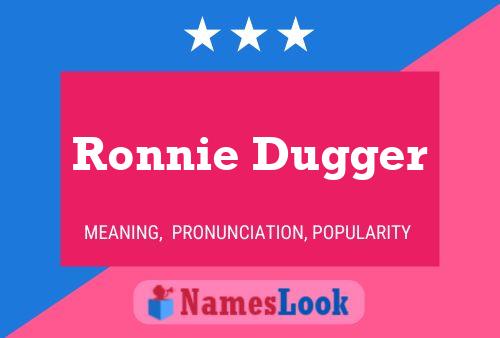 Ronnie Dugger 名字海报