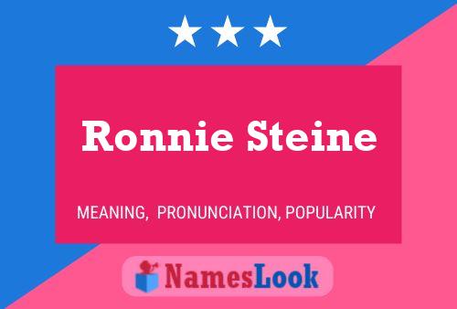 Ronnie Steine 名字海报