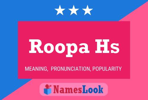 Roopa Hs 名字海报