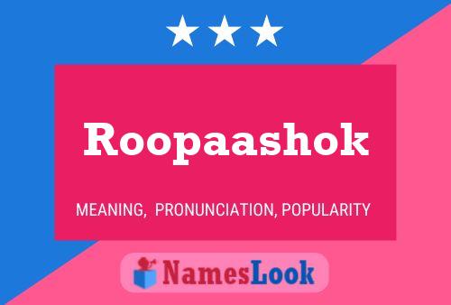 Roopaashok 名字海报