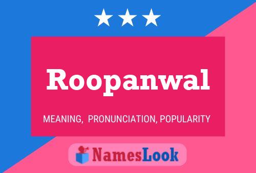 Roopanwal 名字海报