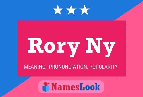 Rory Ny 名字海报