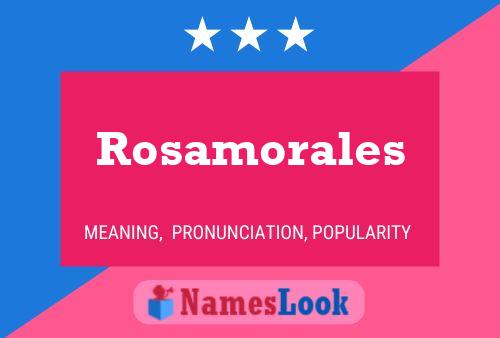 Rosamorales 名字海报