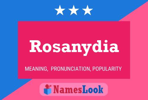 Rosanydia 名字海报