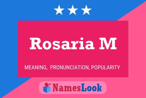 Rosaria M 名字海报