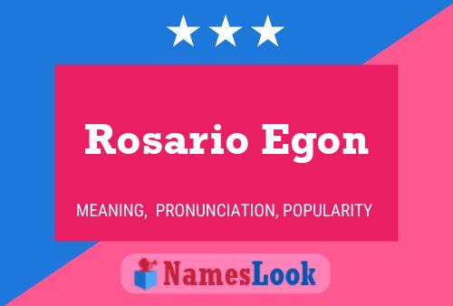 Rosario Egon 名字海报