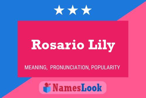 Rosario Lily 名字海报