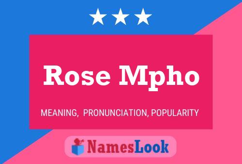 Rose Mpho 名字海报