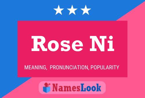 Rose Ni 名字海报