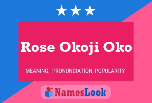 Rose Okoji Oko 名字海报