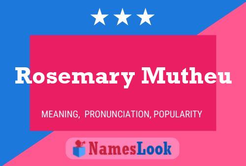 Rosemary Mutheu 名字海报