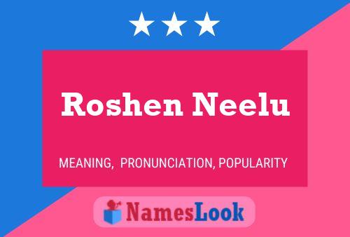 Roshen Neelu 名字海报