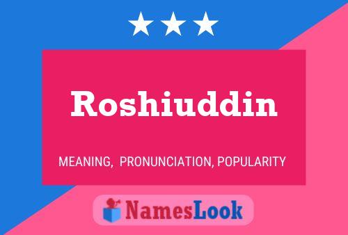 Roshiuddin 名字海报