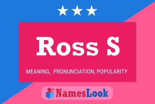 Ross S 名字海报