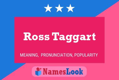 Ross Taggart 名字海报