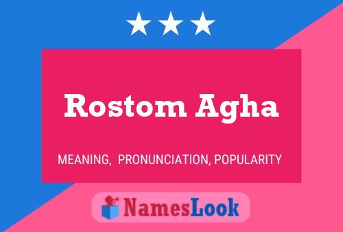 Rostom Agha 名字海报