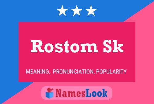 Rostom Sk 名字海报