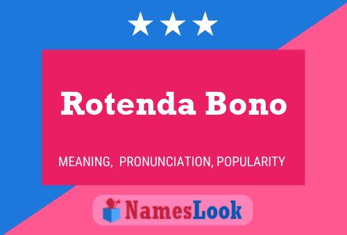 Rotenda Bono 名字海报